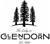 THE LODGE AT GLENDORN EST. 1929