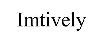 IMTIVELY