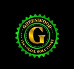 G GREENWOOD FINANCIAL SOLUTIONS