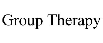 GROUP THERAPY