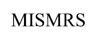 MISMRS