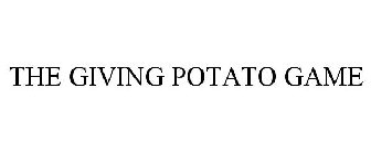 THE GIVING POTATO GAME