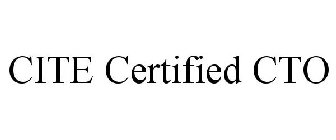 CITE CERTIFIED CTO