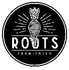 ROOTS FARM - FRESH