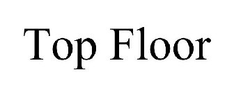 TOP FLOOR