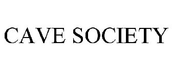CAVE SOCIETY