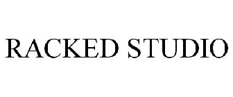 RACKED STUDIO