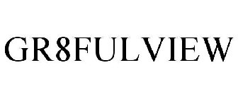 GR8FULVIEW