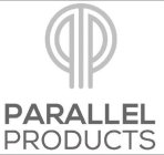 PP PARALLEL PRODUCTS