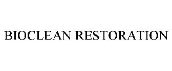 BIOCLEAN RESTORATION