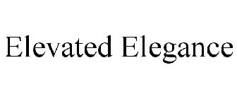 ELEVATED ELEGANCE