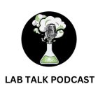 LAB TALK PODCAST