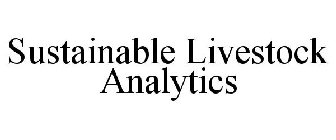 SUSTAINABLE LIVESTOCK ANALYTICS