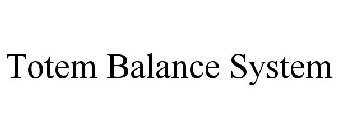 TOTEM BALANCE SYSTEM