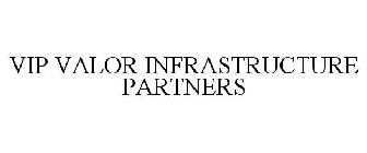 VIP VALOR INFRASTRUCTURE PARTNERS