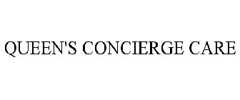 QUEEN'S CONCIERGE CARE