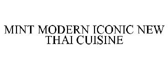 MINT MODERN ICONIC NEW THAI CUISINE