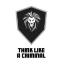 THINK LIKE A CRIMINAL