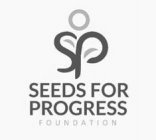 SP SEEDS FOR PROGRESS FOUNDATION