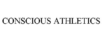 CONSCIOUS ATHLETICS