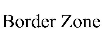 BORDER ZONE