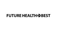 FUTURE HEALTH BEST