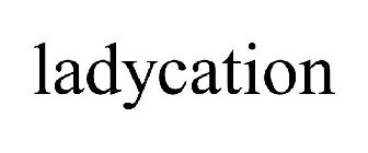 LADYCATION