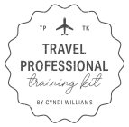 TP TK TRAVEL PROFESSIONAL TRAINING KIT BY CYNDI WILLIAMS