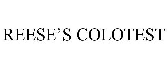 REESE'S COLOTEST