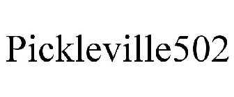 PICKLEVILLE502