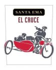 SANTA EMA EL CRUCE