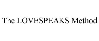 THE LOVESPEAKS METHOD