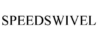 SPEEDSWIVEL