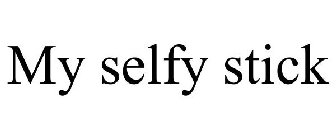 MY SELFY STICK