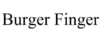 BURGER FINGER