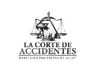 LA CORTE DE ACCIDENTES NADIE ESTÁ POR ENCIMA DE LA LEY