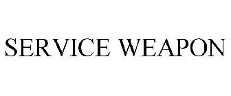 SERVICE WEAPON