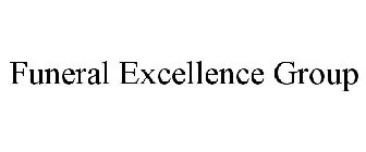 FUNERAL EXCELLENCE GROUP