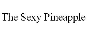 THE SEXY PINEAPPLE