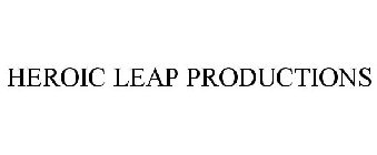 HEROIC LEAP PRODUCTIONS