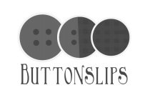 BUTTONSLIPS