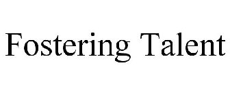 FOSTERING TALENT