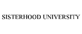 SISTERHOOD UNIVERSITY