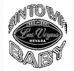 SIN TO WIN BABY IN LAS VEGAS NEVADA