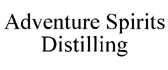 ADVENTURE SPIRITS DISTILLING