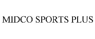 MIDCO SPORTS PLUS