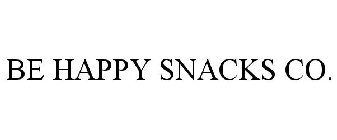 BE HAPPY SNACKS CO.