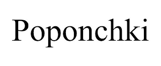 POPONCHKI