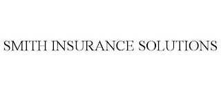 SMITH INSURANCE SOLUTIONS