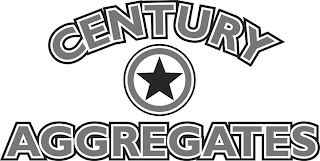 CENTURY AGGREGATES